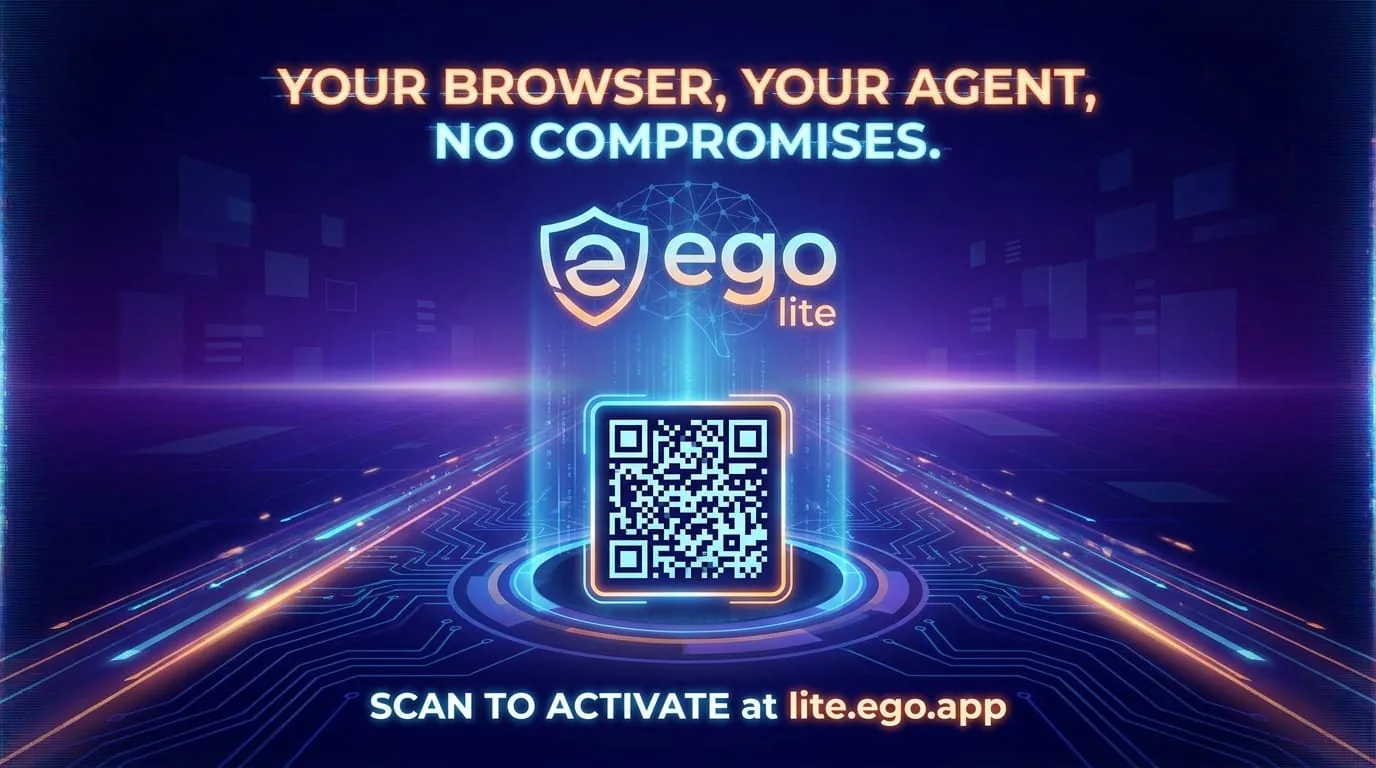 Final call-to-action style graphic — "Your browser, your agent, no compromises." with the ego lite logo and a QR code linking to lite.ego.app.